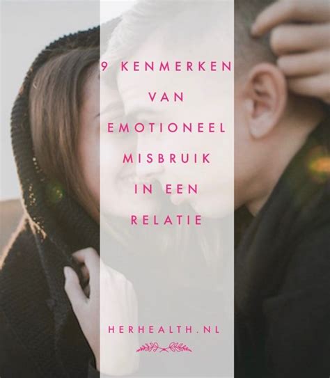 emotionele mishandeling relatie|Emotioneel misbruik in een huwelijk